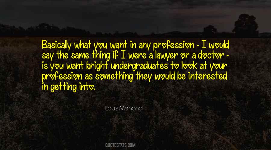 Doctor Profession Quotes #1715761