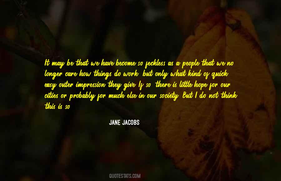 What We Think We Become Quotes #1246856