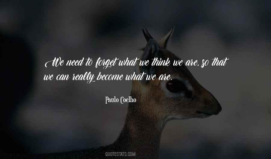 What We Think We Become Quotes #1502493