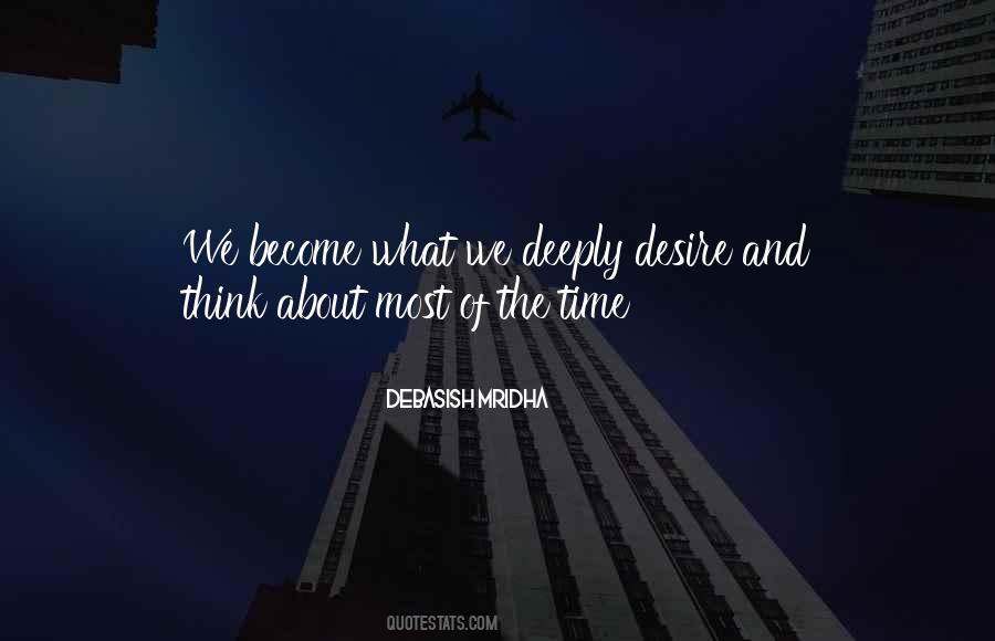 What We Think We Become Quotes #1821333