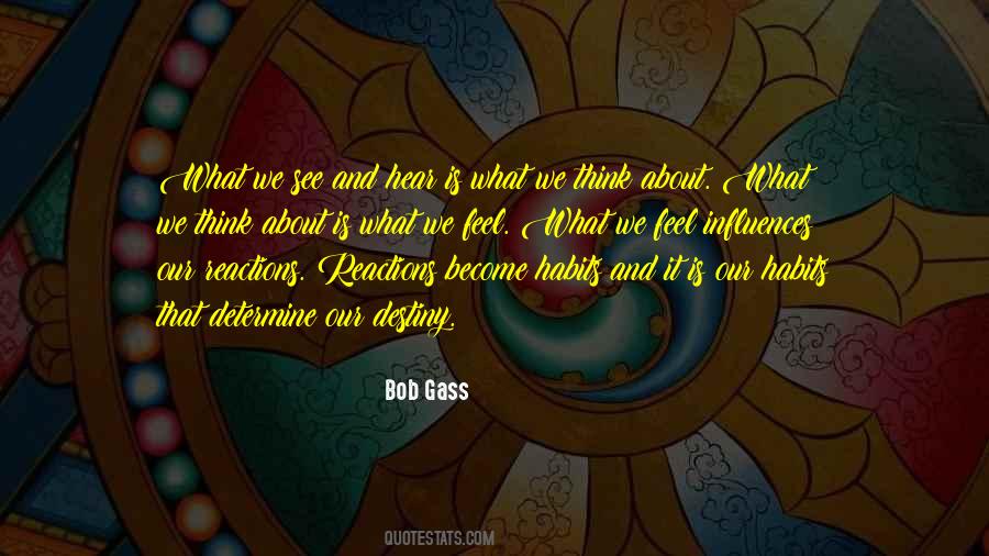 What We Think We Become Quotes #660934