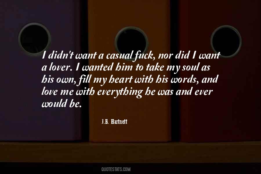 I Want To Be Wanted Quotes #1438733