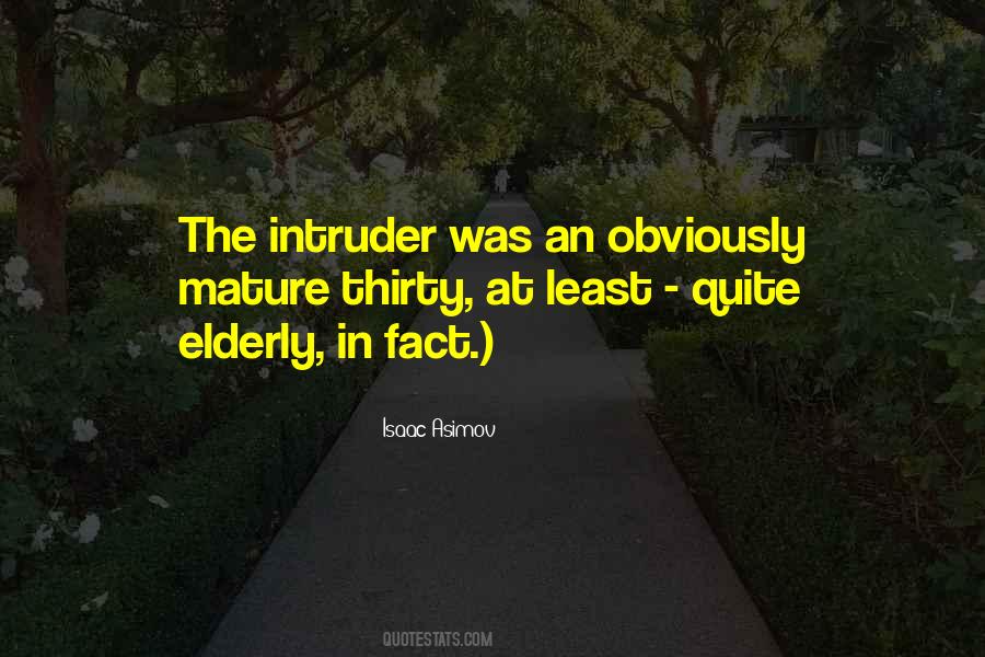 Quotes About Intruder #1176200