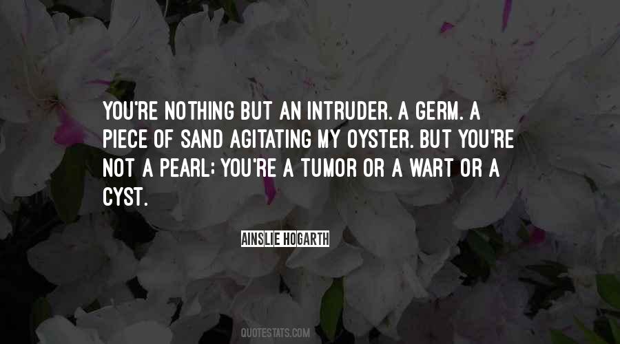 Quotes About Intruder #1829483