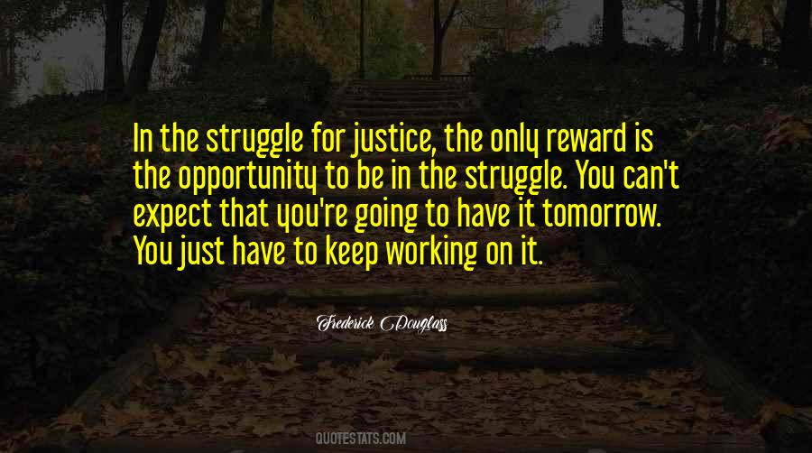 Is In The Struggle Quotes #141269