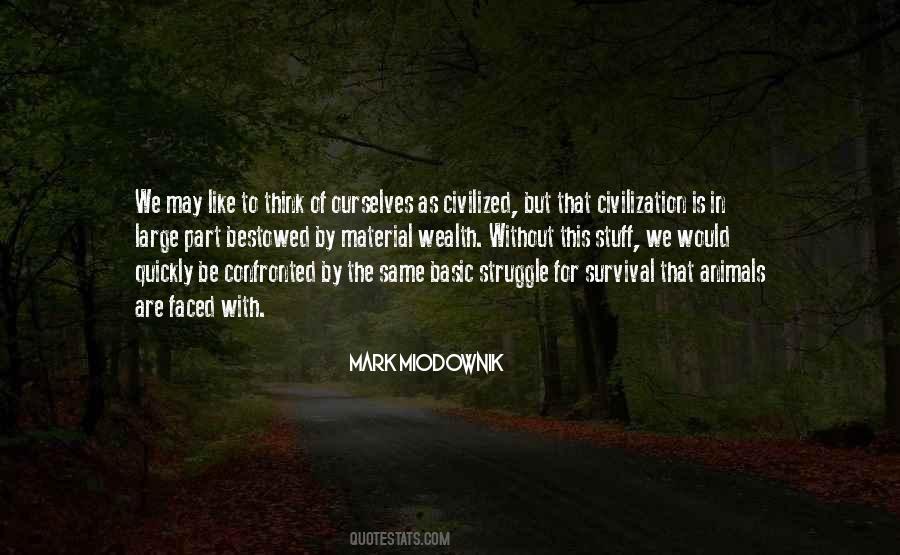 Is In The Struggle Quotes #177976