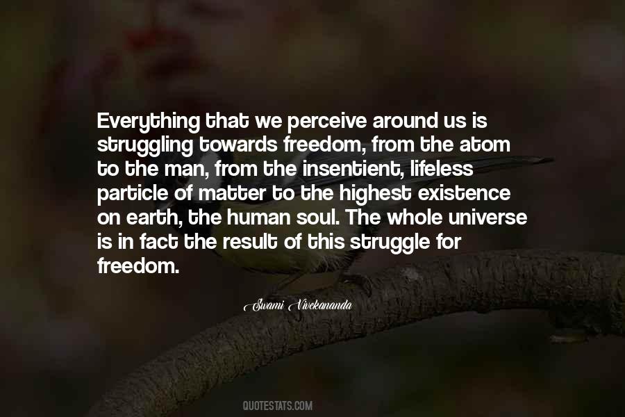 Is In The Struggle Quotes #241220