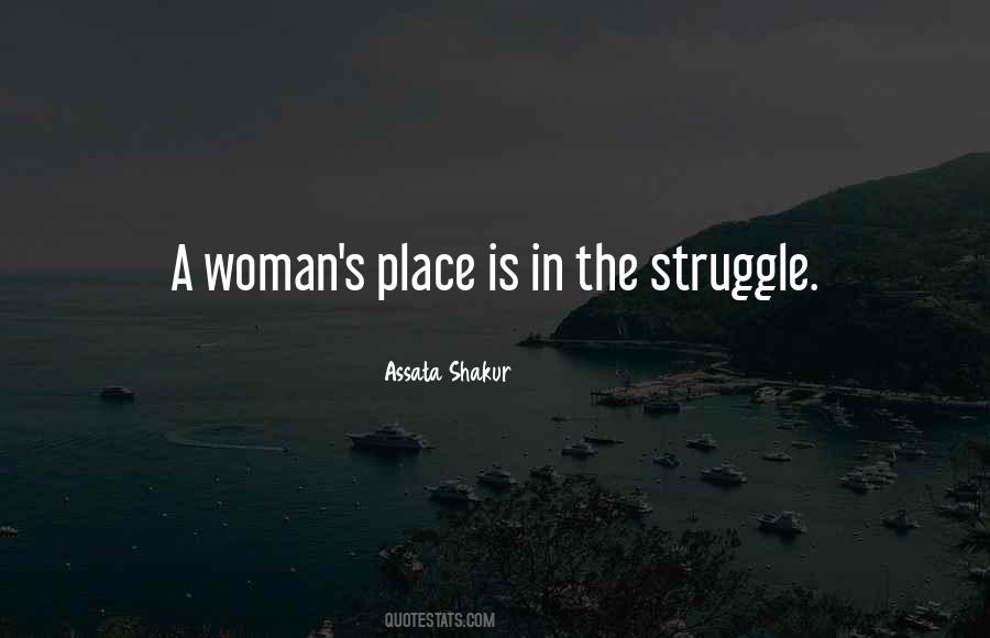 Is In The Struggle Quotes #259348