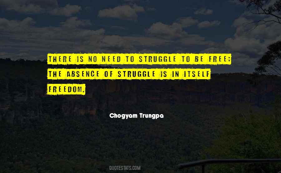 Is In The Struggle Quotes #83353