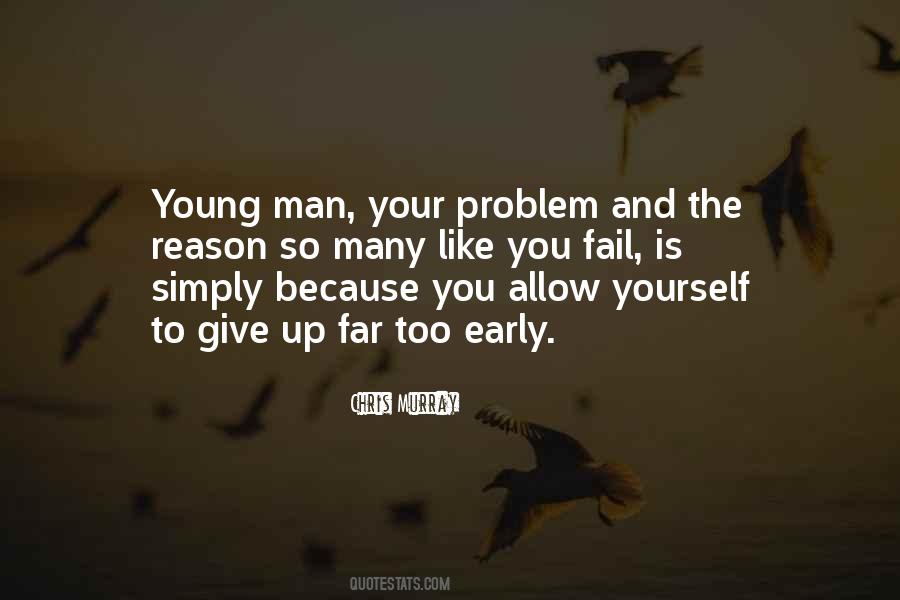 Man Problem Quotes #1523166
