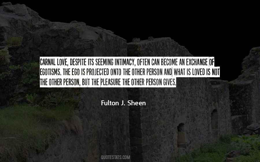 Fulton J Sheen Love Quotes #564539