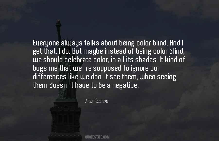 Quotes About Seeing Color #475734