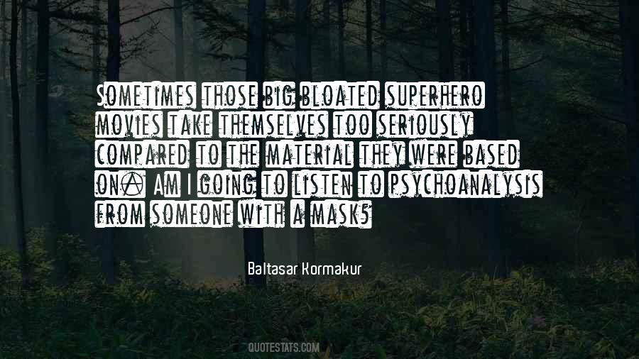 I Am A Superhero Quotes #383278