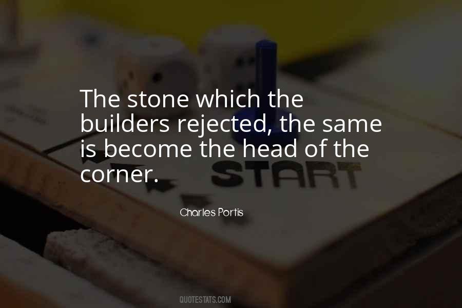 The Stone Which The Builders Rejected Quotes #1276464