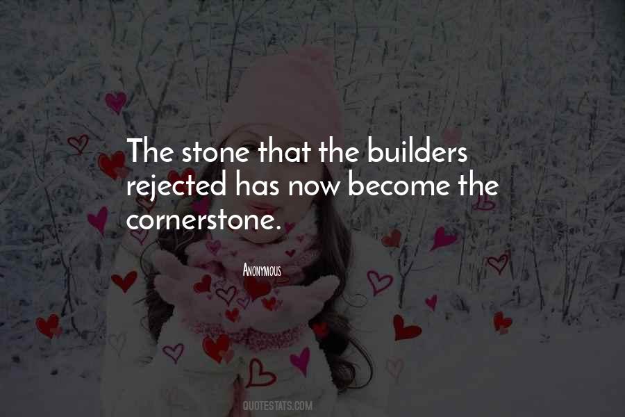 The Stone Which The Builders Rejected Quotes #1434590
