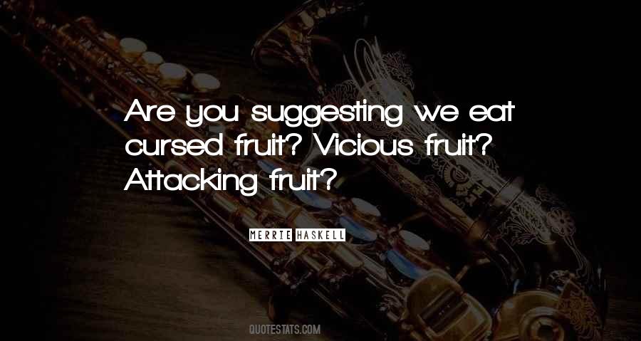 Eat Fruit Quotes #1309667