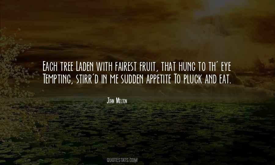 Eat Fruit Quotes #1433191