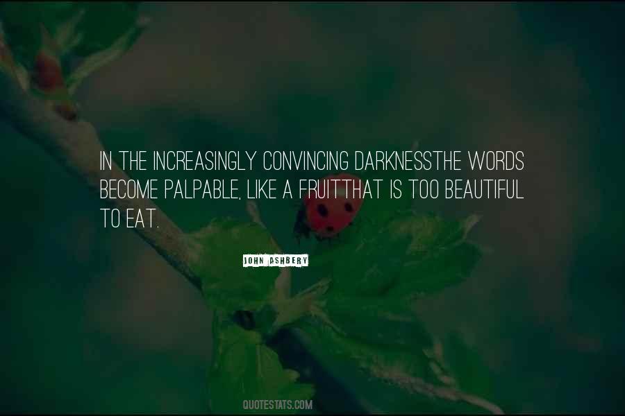 Eat Fruit Quotes #1757389