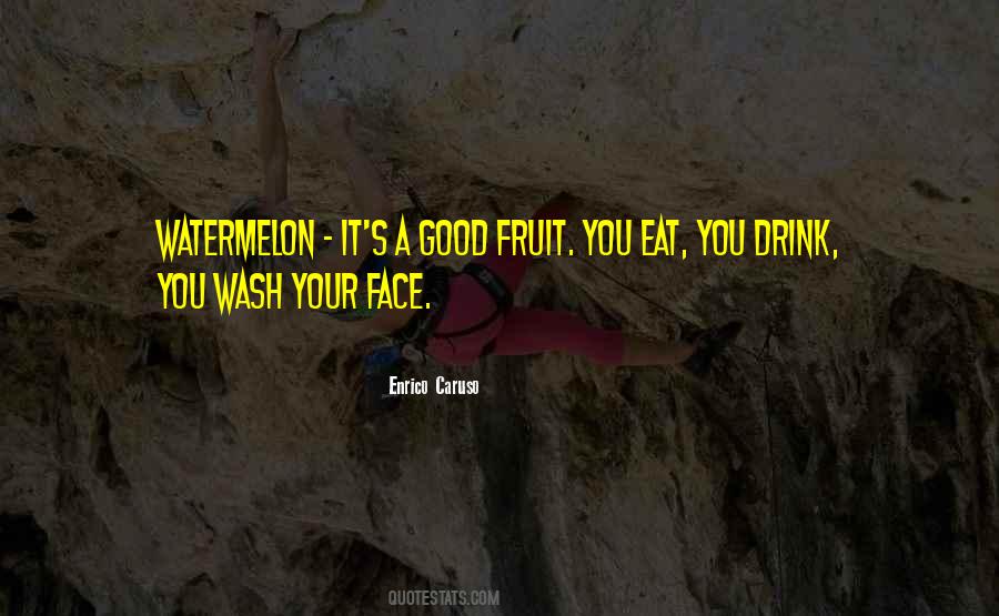 Eat Fruit Quotes #1810538