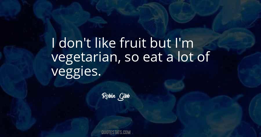 Eat Fruit Quotes #373633