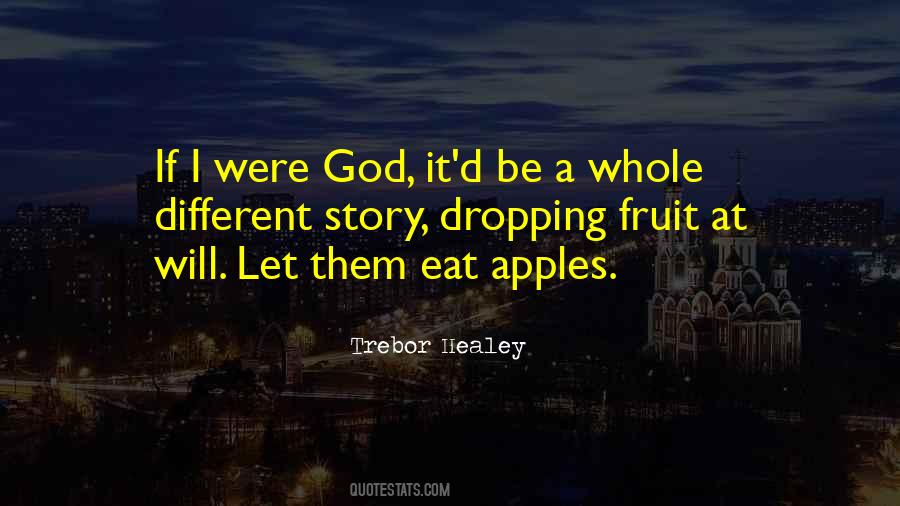 Eat Fruit Quotes #94544