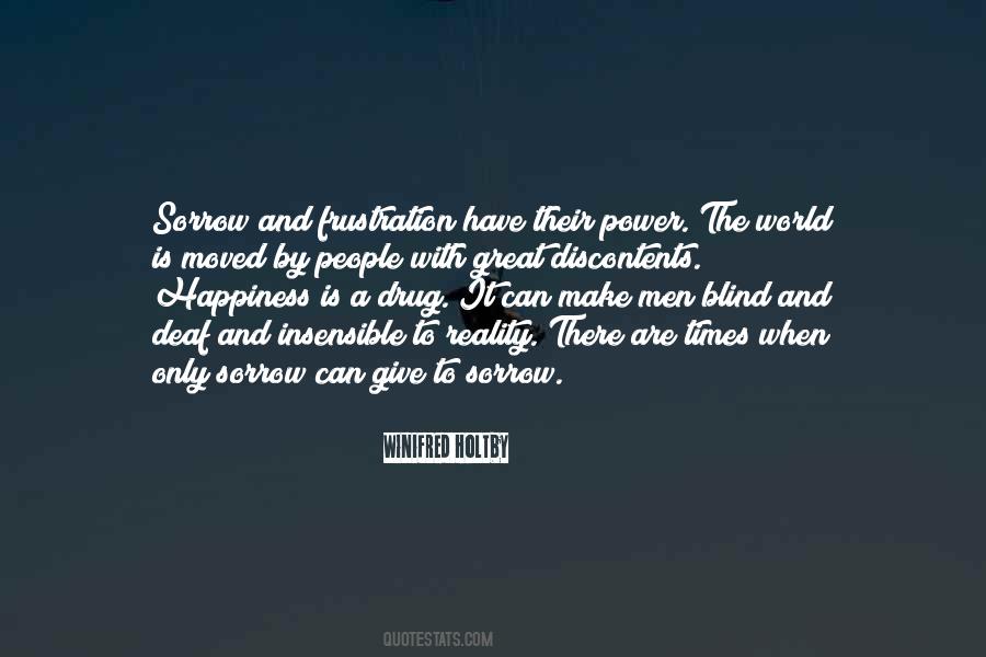 Blind To Reality Quotes #1017454