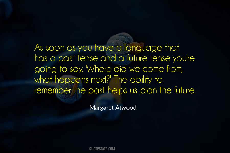 Remember Where You Come From Quotes #1554943