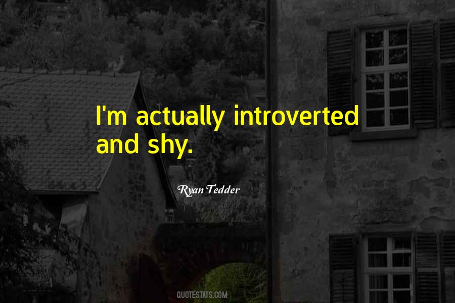 Quotes About Introverted #1702723