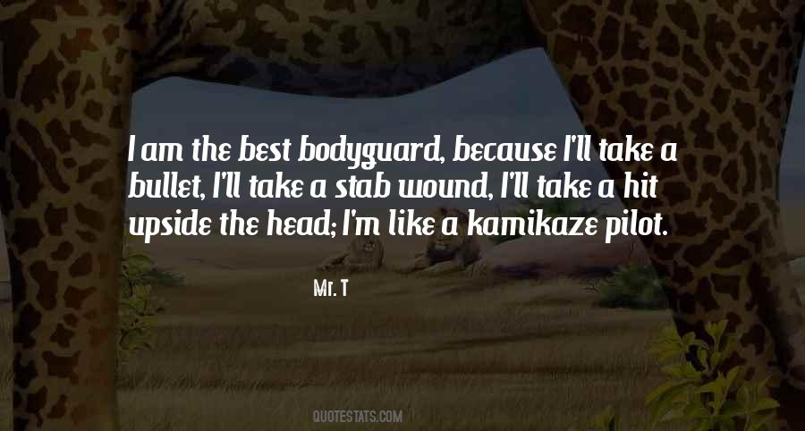I Would Take A Bullet Quotes #1452524
