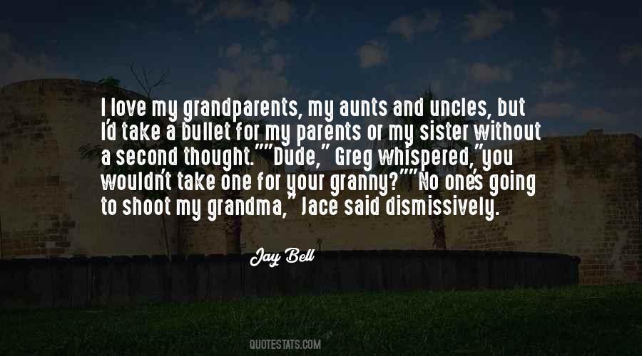 I Would Take A Bullet Quotes #1530346