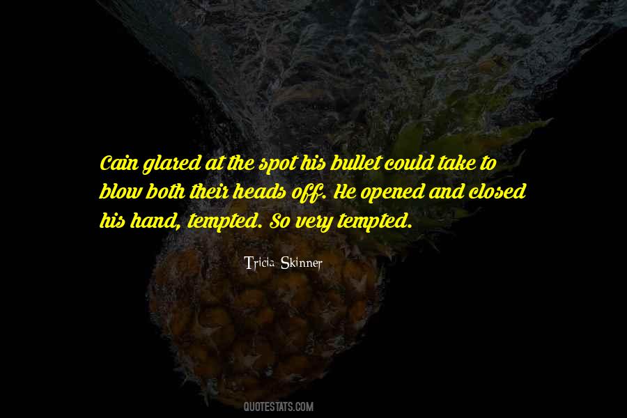 I Would Take A Bullet Quotes #165965