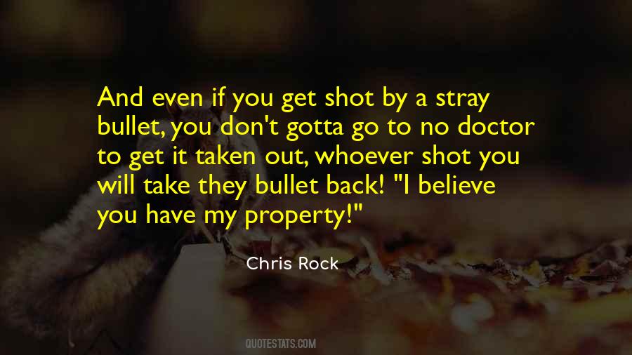 I Would Take A Bullet Quotes #910441