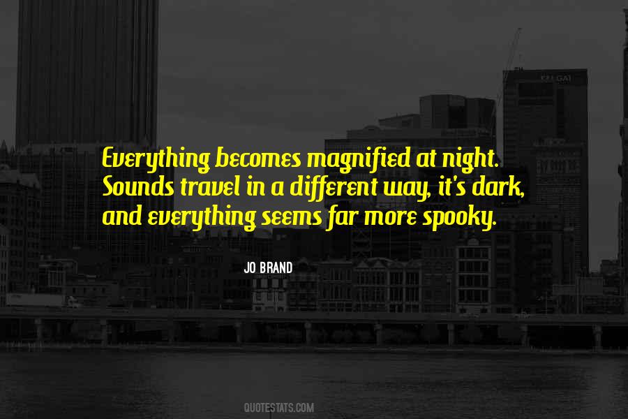 When Everything Seems Dark Quotes #841188