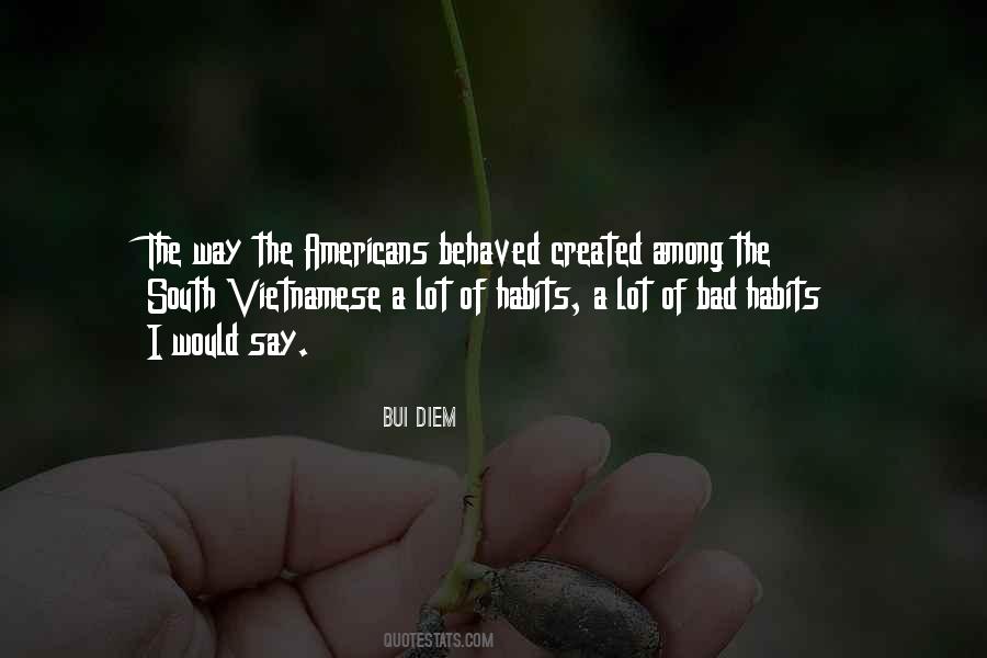 My Bad Habits Quotes #439882