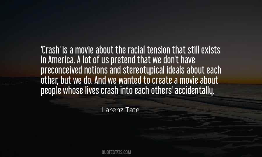 Quotes About The Movie Crash #207502