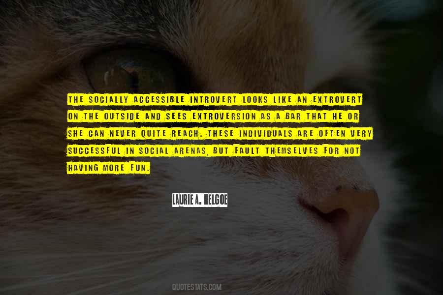 Quotes About Introversion And Extroversion #267760