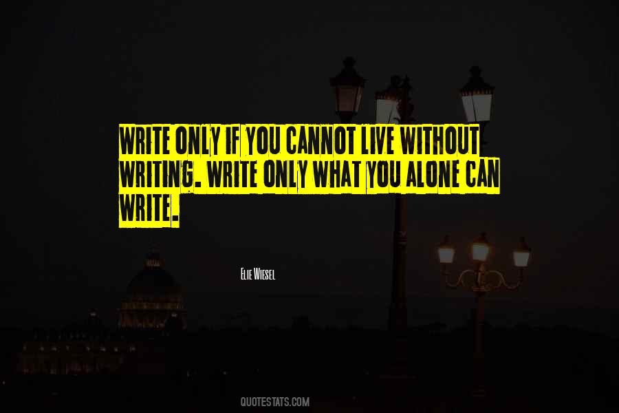Can Live Alone Quotes #651187