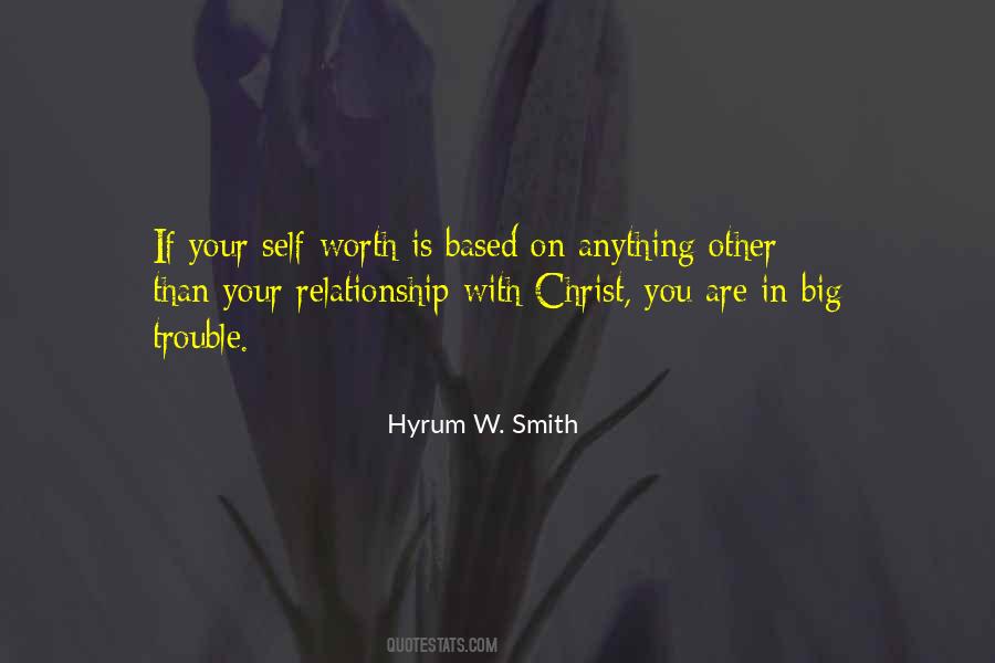 Self Worth In A Relationship Quotes #713379