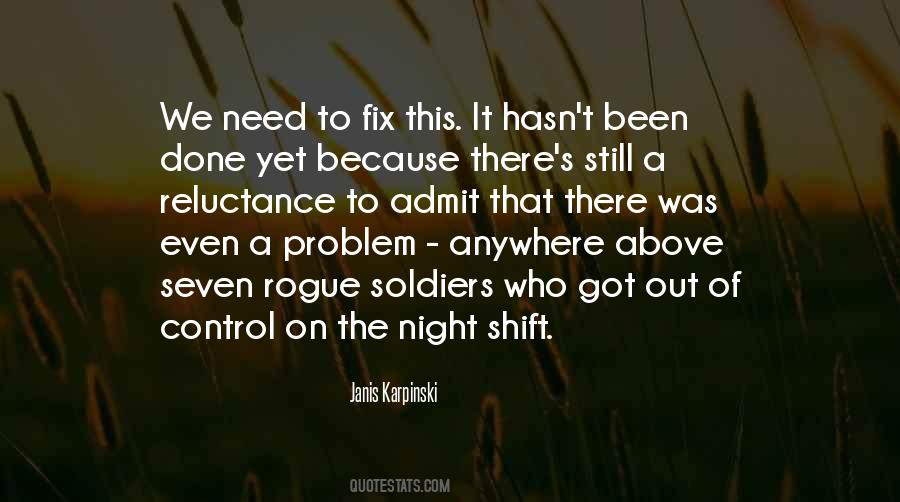 Still Of The Night Quotes #1092102
