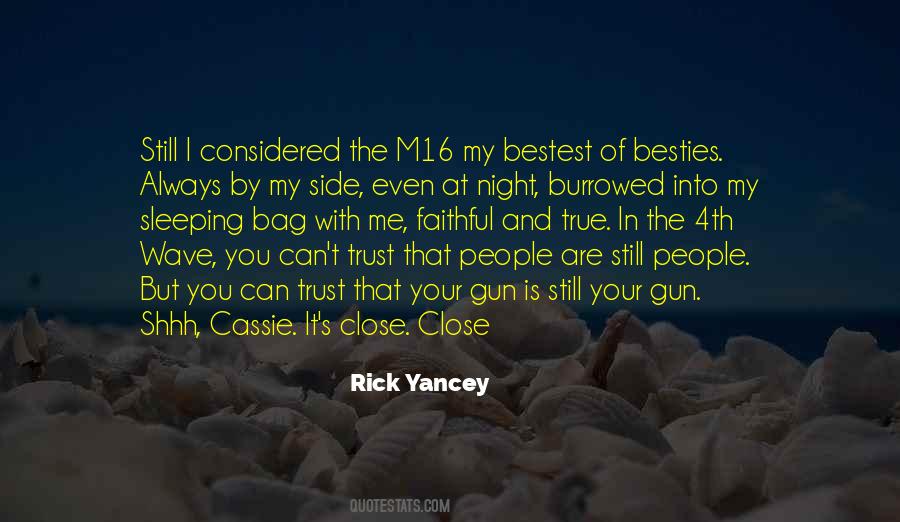 Still Of The Night Quotes #1585715
