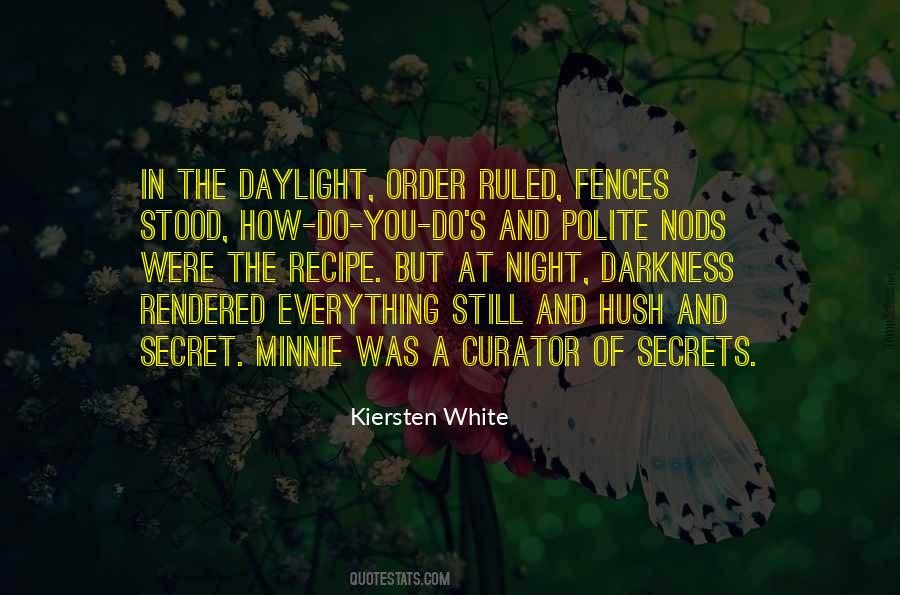 Still Of The Night Quotes #819587