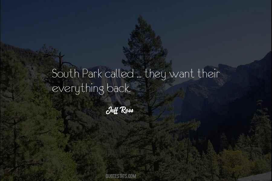 South Park And Its Gone Quotes #1392006