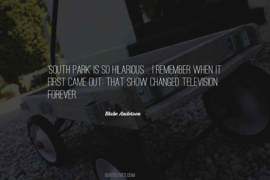 South Park And Its Gone Quotes #922120