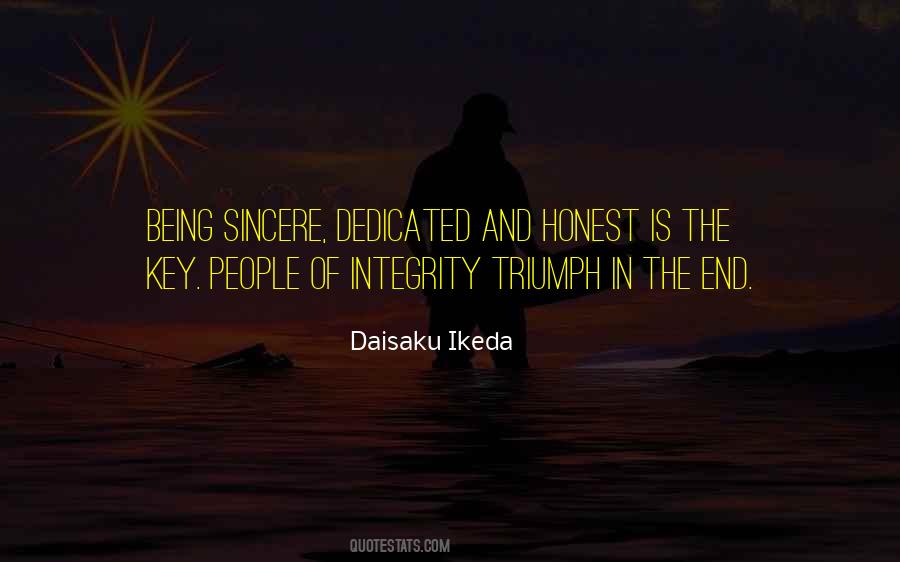 Integrity Is The Key Quotes #218211