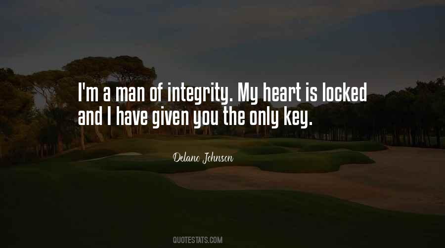 Integrity Is The Key Quotes #899766