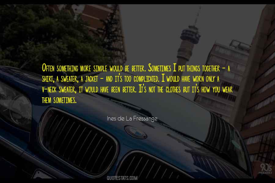 Simple Wear Quotes #45499