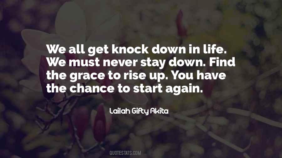 Sometimes Life May Knock You Down Quotes #305478