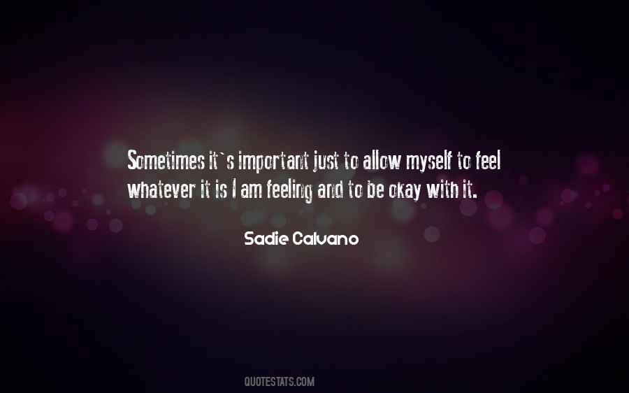 I Am Just Myself Quotes #1537432