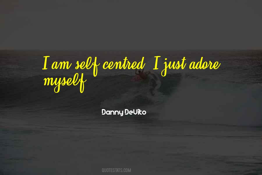I Am Just Myself Quotes #1675737
