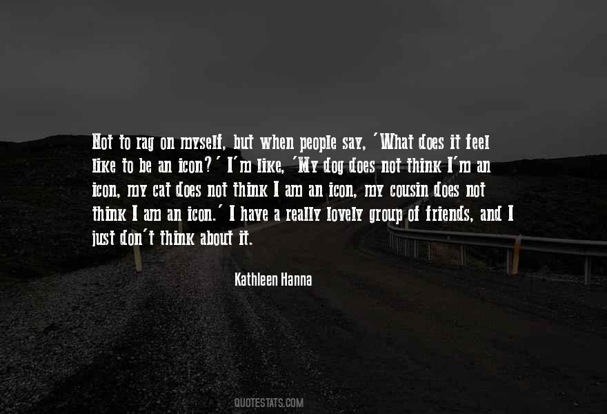 I Am Just Myself Quotes #192148